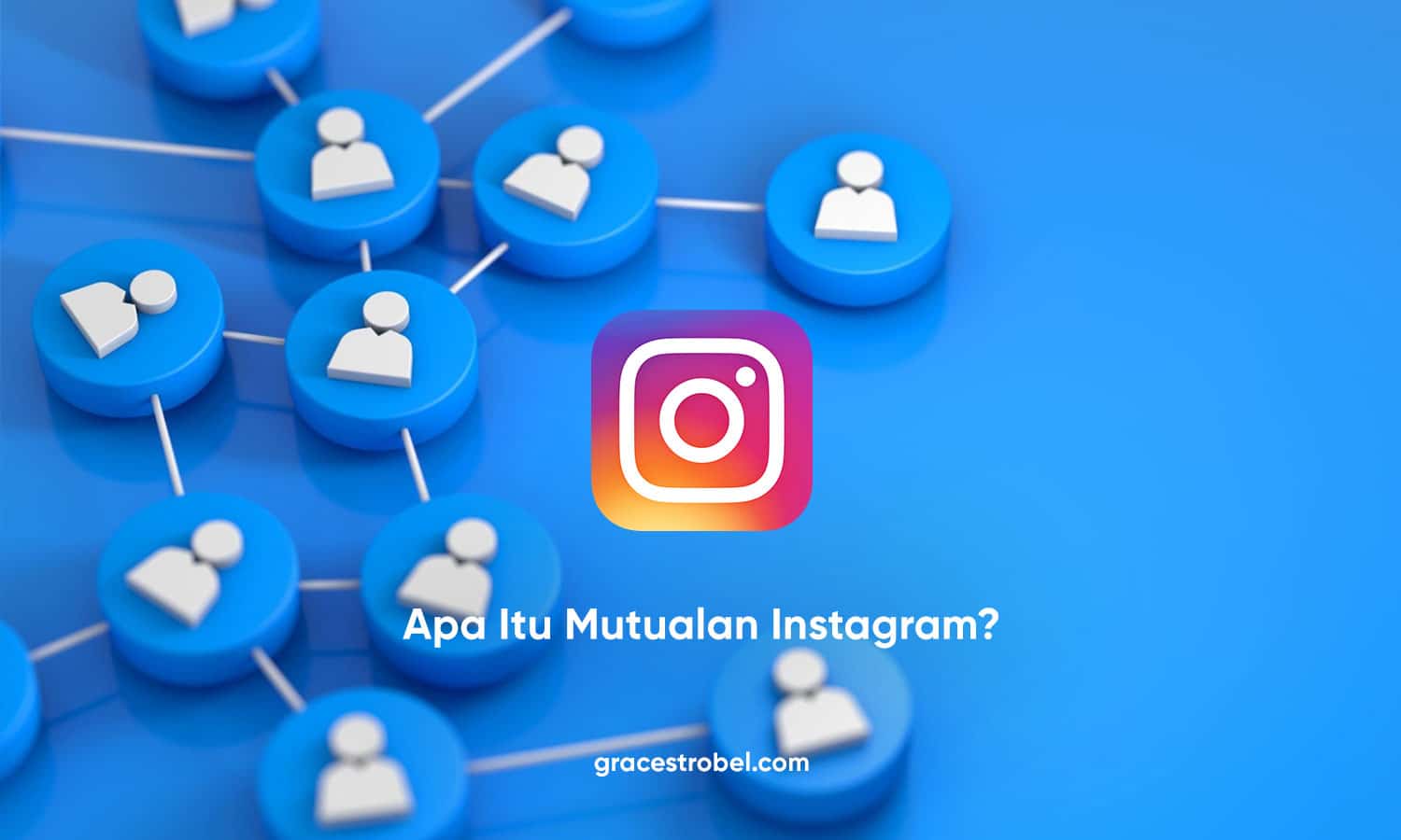 Apa Itu Mutualan Instagram?
